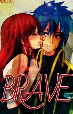 Brave☆|JERZA✓