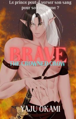 BRAVE, The crowned crow