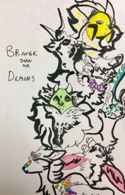 Braver Than Our Demons