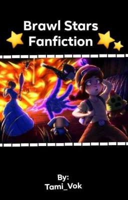 Brawl Stars fanfic