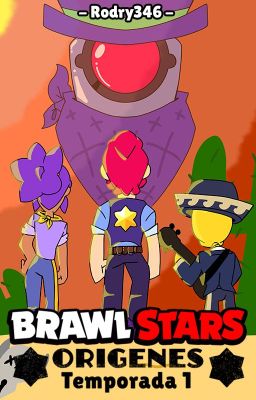 ★ Brawl Stars: Orígenes ★ (TEMPORADA 1) ★