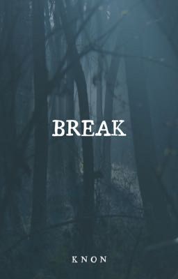 Break