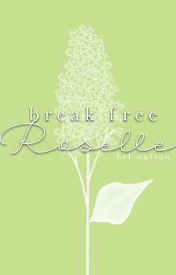 Break Free Roselle