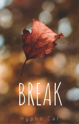 Break | Poem