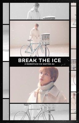 Break The Ice (Markhyuck)