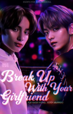 Break up with your girlfriend ⬪ Sookai