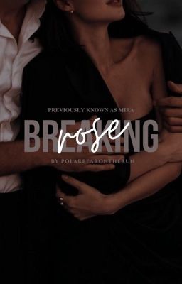 BREAKING ROSE ||18+|| 🌹🔥 - 1