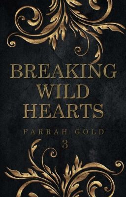 Breaking Wild Hearts [3]