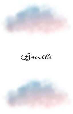 Breathe 