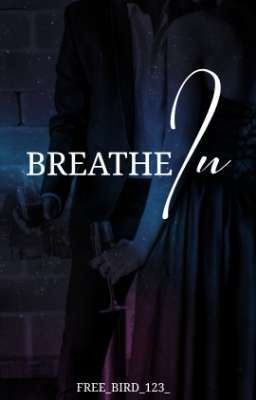 Breathe In