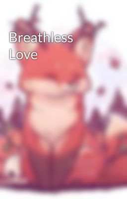 Breathless Love