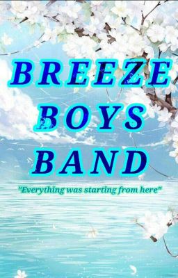 Breeze Boys Band (The First) [HIATUS]