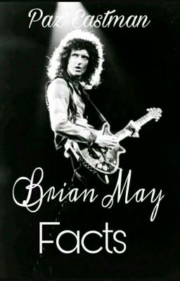 Brian May Facts 