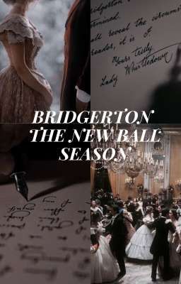 bridgerton selection - the new ball season [ABGESCHLOSSEN]