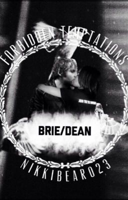 Brie/Dean Forbidden Temptations 