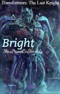 Bright (Transformers: The Last Knight)