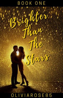 Brighter Than The Stars: Book One