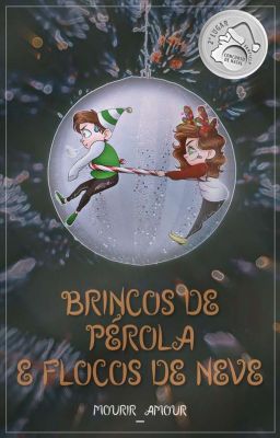 Brincos de Pérola e Flocos de Neve