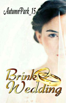 Brink Wedding [BOOK 1]