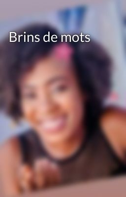 Brins de mots