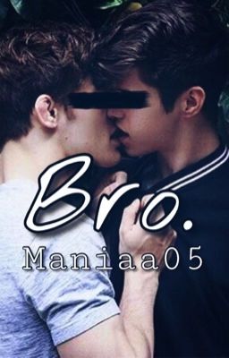 Bro.🔒 - Larry Stylinson AU *Abgeschlossen*(German) (Shortstory)