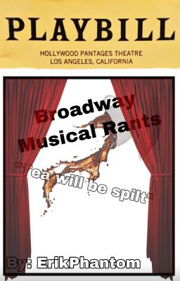 Broadway Musical Rants