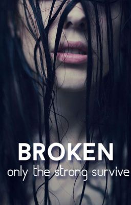 Broken