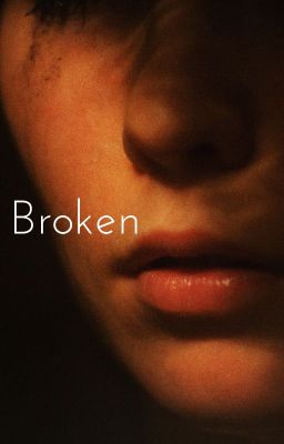 Broken