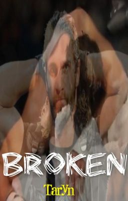 Broken // Ambrollins [Short Story]