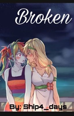 Broken || An Appledash fanfic ||