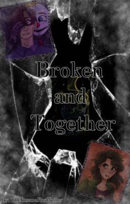 Broken and together {POLISH TR.}