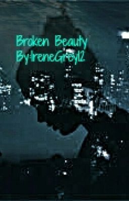 Broken Beauty