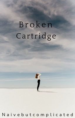 Broken Cartridge