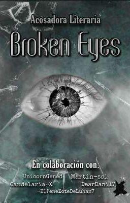 Broken Eyes