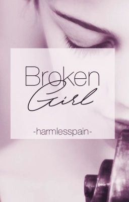 Broken Girl [One-Shot]