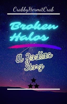 Broken Halos: A Zodiac Story