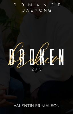 broken.-JAEYONG [Book 2 of mend. trilogy]