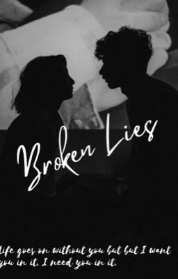 Broken Lies ~ MCU (Coming Soon)