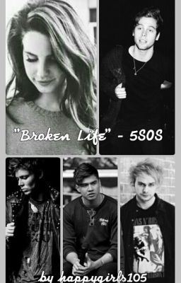 Broken Life - 5SOS  (English version)