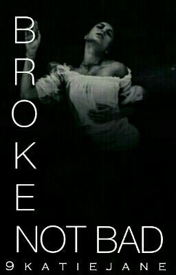 Broken Not Bad