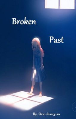 Broken Past / Prequel do Dark Trylogy