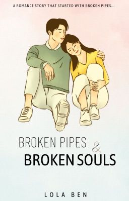 Broken Pipes & Broken Souls