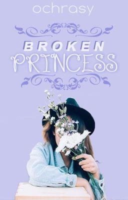 Broken Princess