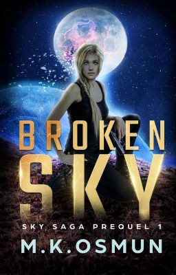 Broken Sky - Sky Saga Prequel 1 [preview only]