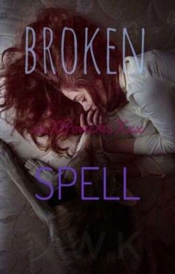 BROKEN SPELL