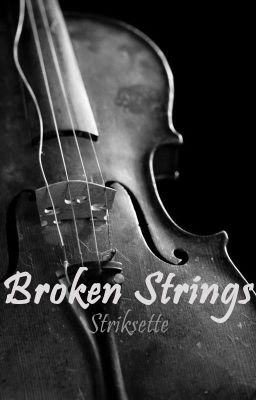 Broken Strings (mystrade)