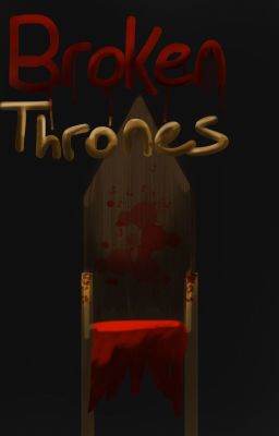 Broken Thrones - a dystopian MCYT story