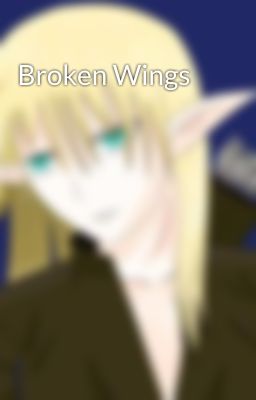 Broken Wings