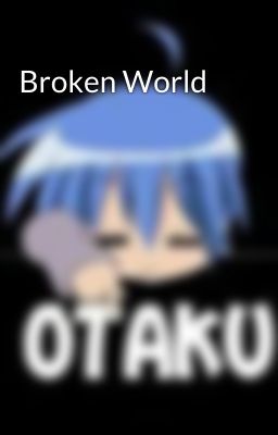 Broken World