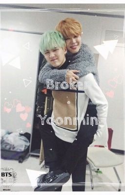 Broken • Yoonmin 